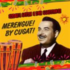 XAVIER CUGAT Merengue By Cugat album cover