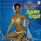 XAVIER CUGAT The Brazilian Sound Of album cover