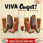 XAVIER CUGAT Viva Cugat! album cover