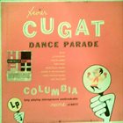 XAVIER CUGAT Xavier Cugat Dance Parade album cover