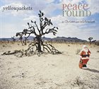YELLOWJACKETS Peace Round: A Christmas Celebration album cover