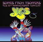 YES Songs from Tsongas: 35th Anniversary Concert album cover
