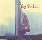 YOG SOTHOTH Yog Sothoth album cover