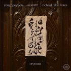 YONG YANDSEN Yong Yandsen / MAB189 / Richard Allan Bates : Cryroom album cover