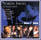 YORON ISRAEL Yoron Israel & Connection : Live at the Blue Note album cover