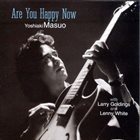 YOSHIAKI MASUO Are You Happy Now album cover