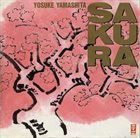 YOSUKE YAMASHITA 山下洋輔 Sakura album cover