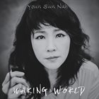 YOUN SUN NAH Waking World album cover