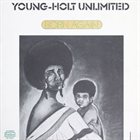 YOUNG-HOLT UNLIMITED Born Again album cover