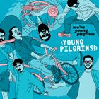 YOUNG PILGRIMS We're Young Pilgrims album cover