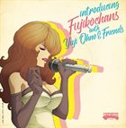 YUJI OHNO Introducing Fujikochan's with Yuji Ohno & Friends album cover