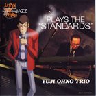 YUJI OHNO Lupin the Third Jazz: Plays the Standards album cover