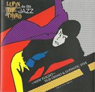 YUJI OHNO Lupin The Third 「Jazz」 The 10th 〜New Flight〜 album cover