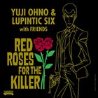 YUJI OHNO Red Roses For The Killer album cover