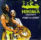 YUSEF LATEEF Hikima - Creativity album cover