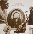 YUSEF LATEEF Part of the Search album cover