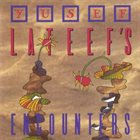 YUSEF LATEEF Yusef Lateef's Encounters album cover