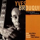 YVES BROUQUI Foreign Currency album cover