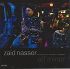 ZAID NASSER Off Minor album cover