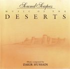 ZAKIR HUSSAIN Music of the Deserts album cover