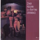 ZAKIR HUSSAIN Zakir Hussain & The Rhythm Experience album cover