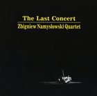 ZBIGNIEW NAMYSŁOWSKI The Last Concert (Jamboree ' 91) album cover