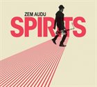 ZEM AUDU Spirits album cover