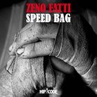 ZENO FATTI Speed Bag album cover