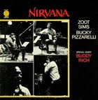 ZOOT SIMS Nirvana (with Bucky Pizzarelli) (aka Featuring Buddy Rich aka I Giganti Del Jazz Vol. 73 aka Send In The Clowns aka Somebody Loves Me aka Summer Thing) album cover