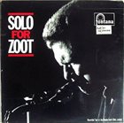 ZOOT SIMS Solo For Zoot album cover