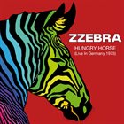 ZZEBRA Hungry Horse (Live in Bremen 1975) album cover
