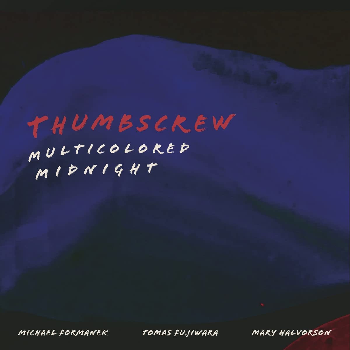 THUMBSCREW - Multicolored Midnight cover 