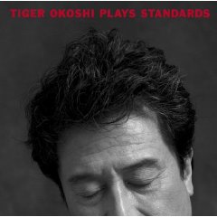 TIGER OKOSHI - Plays Standards cover 