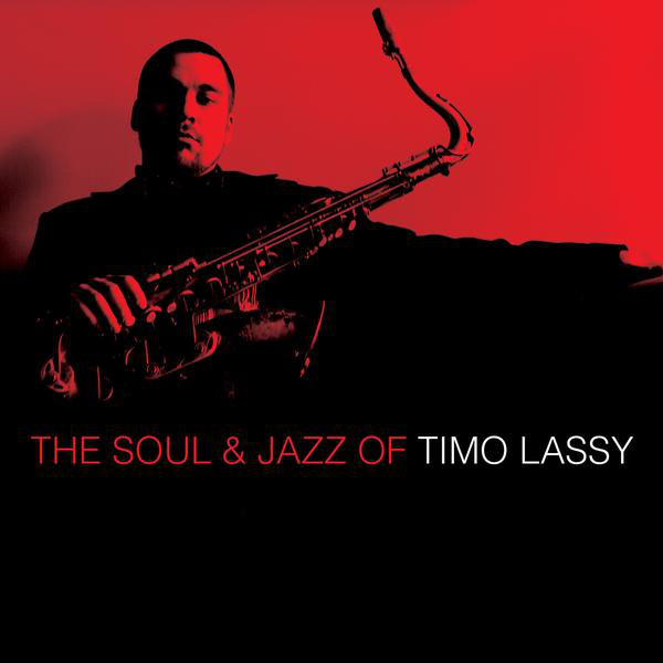 TIMO LASSY - The Soul & Jazz Of Timo Lassy cover 