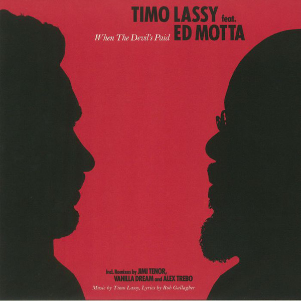 TIMO LASSY - Timo Lassy feat. Ed Motta : When The Devil's Paid cover 