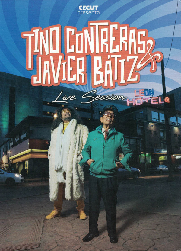 TINO CONTRERAS - Tino Contreras & Javier Batiz ‎: Live Sessions cover 