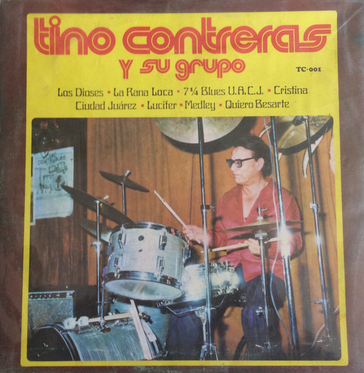 TINO CONTRERAS - Tino Contreras Y Su Grupo cover 