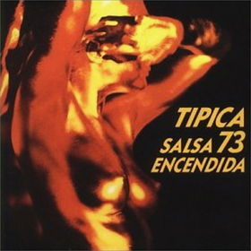 TIPICA 73 - Salsa Encendida cover 