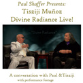 TISZIJI MUÑOZ - Paul Shaffer Presents: Tisziji Muñoz – Divine Radiance Live! cover 