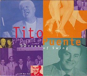 TITO PUENTE - 50 Years of Swing cover 