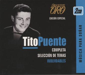 TITO PUENTE - Completa Seleccion De Temas Inolvidables cover 