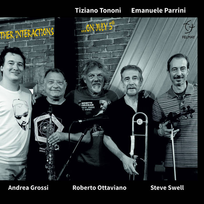 TIZIANO TONONI - Tiziano Tononi, Emanuele Parrini : Other Interactions On&amp;#8203;.&amp;#8203;.&amp;#8203;.July 5th cover 