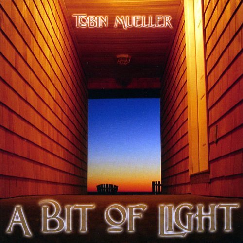 TOBIN JAMES MUELLER - A Bit of Light cover 