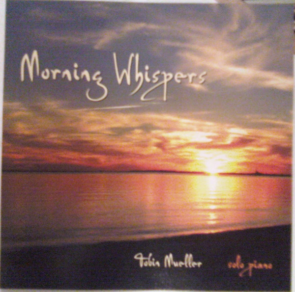 TOBIN JAMES MUELLER - Morning Whispers cover 