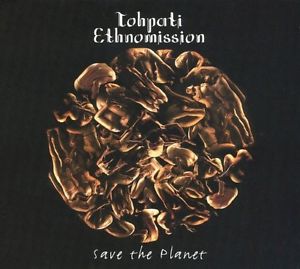 TOHPATI - Tohpati Ethnomission: Save The Planet cover 