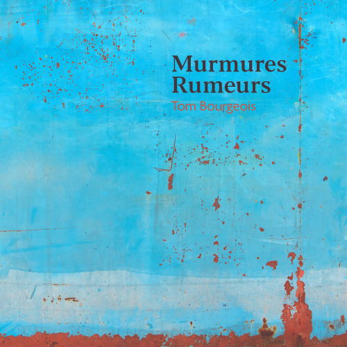 TOM BOURGEOIS - Murmures Rumeurs cover 