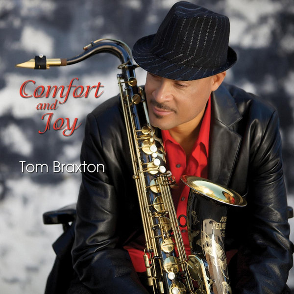 TOM BRAXTON - Comfort and Joy cover 