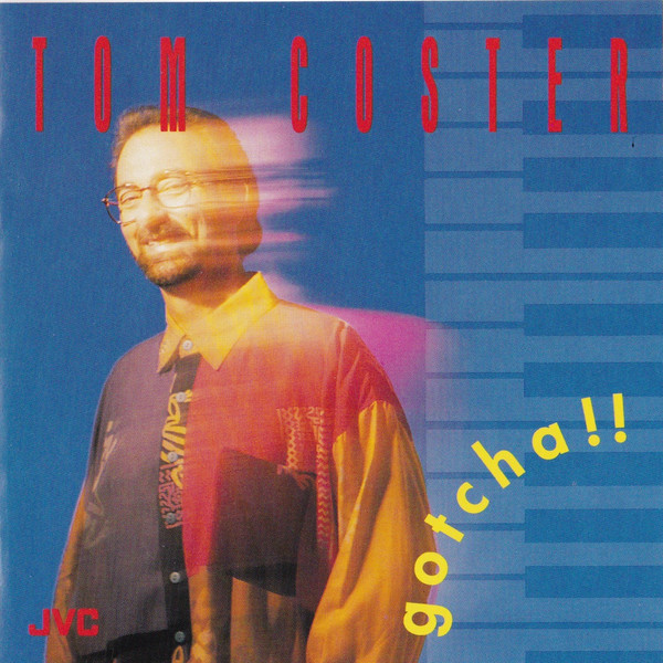 TOM COSTER - Gotcha!! cover 