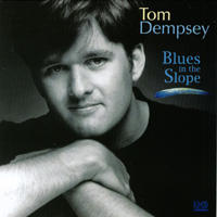 TOM DEMPSEY - Blues In The Slope cover 