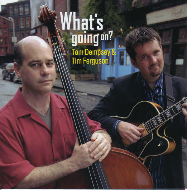 TOM DEMPSEY - Tom Dempsey/Tim Ferguson : What's Going On cover 